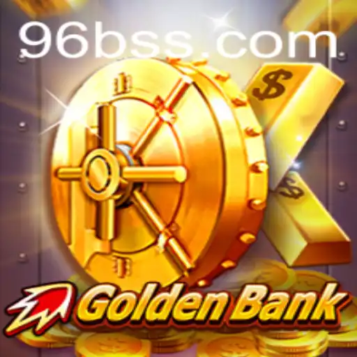GoldenBank: Exploring the Exciting World of 96B.VIP