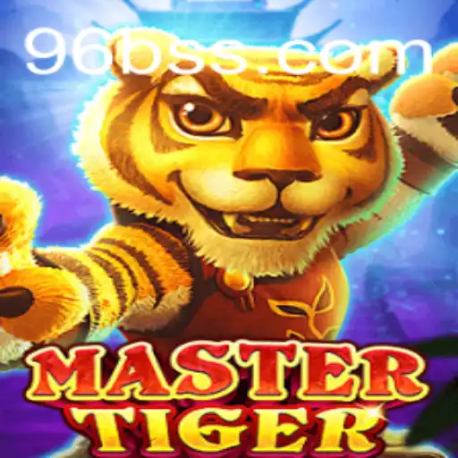 MasterTiger: The Latest Sensation in Strategy Gaming – Dive into the Adventure with 96B.VIP
