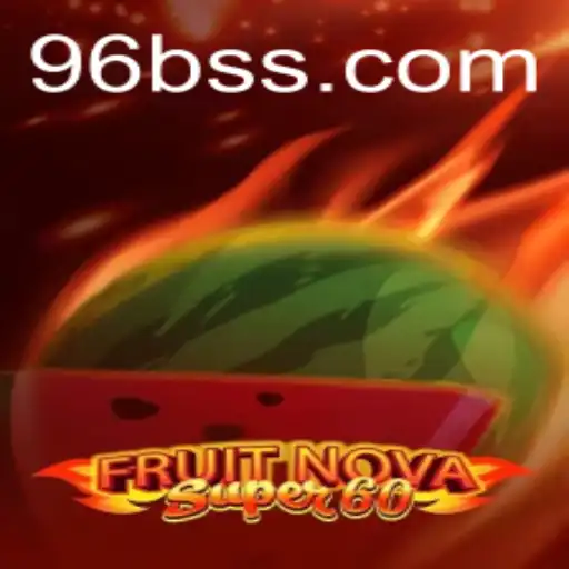 Exploring the Allure of FruitNovaSuper60 and the Alluring Keyword 96B.VIP