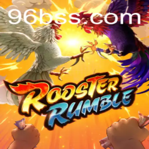 Experience the Excitement of RoosterRumble: A Closer Look at the Game and 96B.VIP