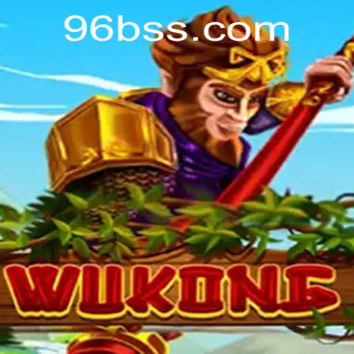 Discovering the Excitement of Wukong: The Game Revolutionizing 96B.VIP